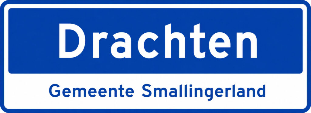 Plaatsnaambord Drachten in de gemeente Smallingerland bij het NieuwsBlog over 30 jaar coaching